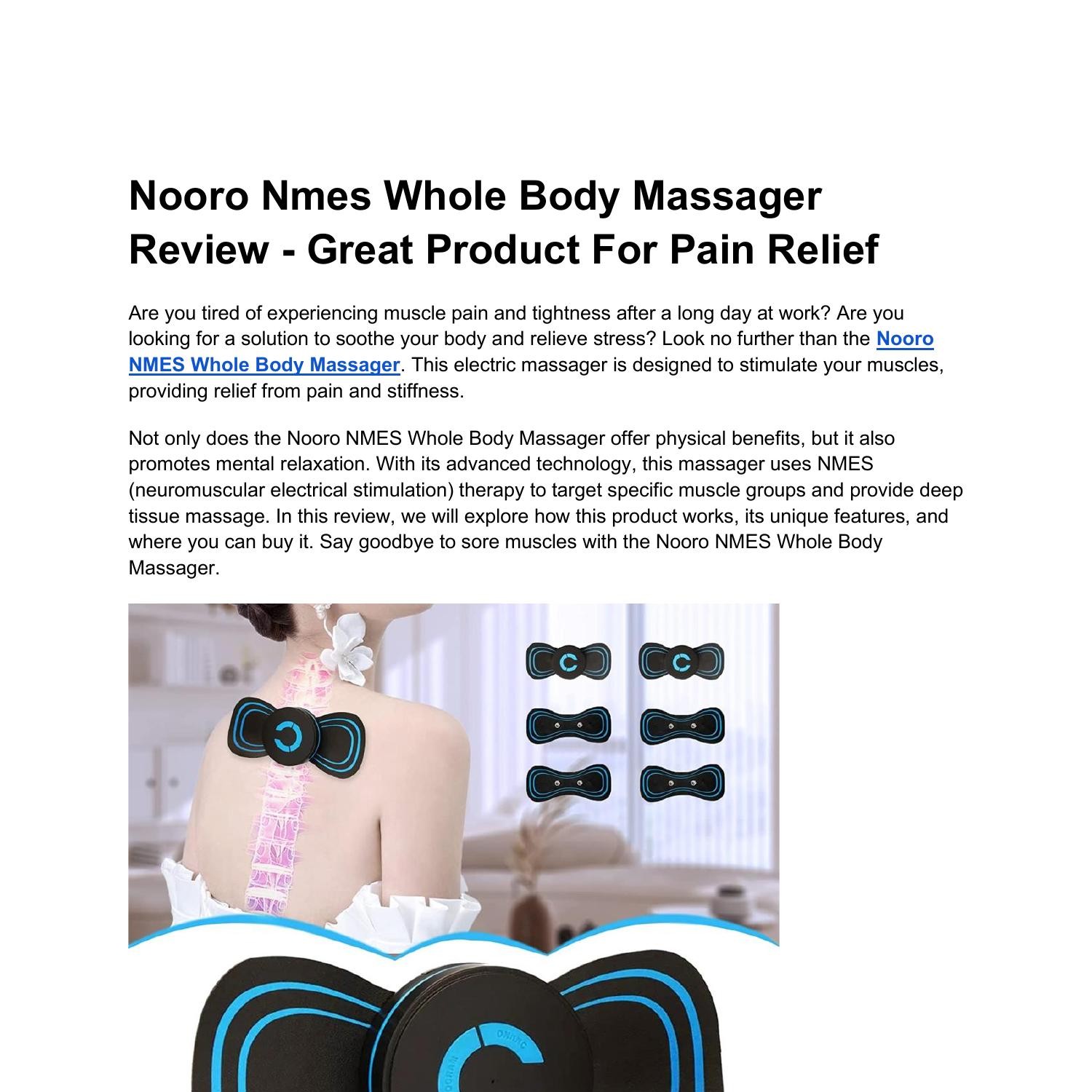 Nooro Nmes Whole Body Massager Review - Great Product For Pain Relief.docx