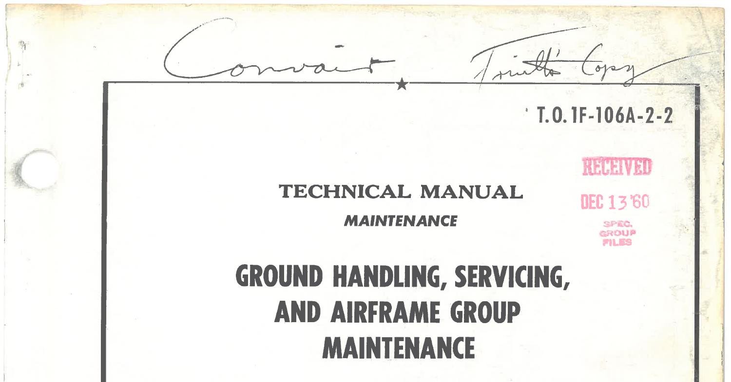 Convair F-106AB Maintenance Manual for Ground Hamdling and ...