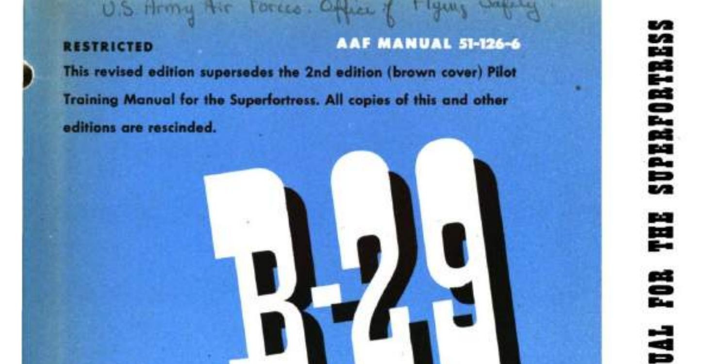 Pilot's Flight Operating Instructions for B-29 and B-29A